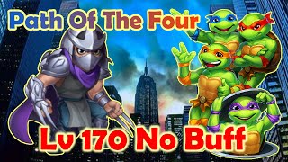 Path Of The Four Lv 170 No Buff [upl. by Asenaj547]