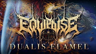 EQUIPOISE  Dualis Flamel NEW SONG 2019 [upl. by Daffi570]