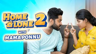 HOME ALONE With MAMA PONNU  PART 2  Eniyan  Monisha CWC 4  Sema Bruh  Tamil [upl. by Tonl]