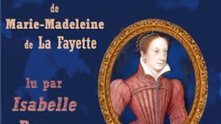 La Princesse de Clèves by Madame de LA FAYETTE read by Isabelle Brasme  Full Audio Book [upl. by Siderf156]