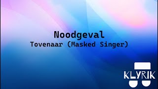 Noodgeval Goldband  Tovenaar Masked Singer Lyrics [upl. by Ihtak]