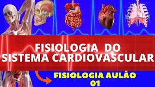 FISIOLOGIA CARDIOVASCULAR AULÃO COMPLETO FISIOLOGIA DE GUYTON  FISIOLOGIA HUMANA [upl. by Naud]