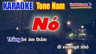 Nó Karaoke  Tone Nam  Beat Chuẩn Nhạc Sống Tùng Bách [upl. by Eninaej]