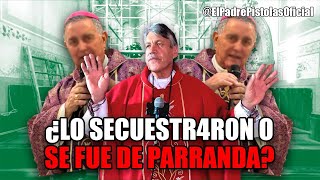 ¿LO S3CUESTR4R0N O SE FUE DE PARRANDA  Serón del PADRE PIST0LAS [upl. by Yank]