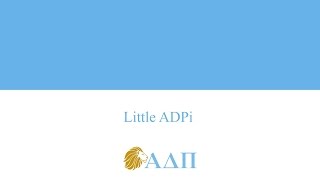 Little ADPi Alpha Delta Pi Song [upl. by Seward]