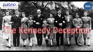 Pateo TV on the Kennedy Deception [upl. by Laet]