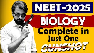 Complete NEET Biology in One Shot  Gun shot  neetkakajee neet2025 abksir mittalsir [upl. by Varin]