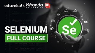 Selenium Full Course in 10 hours 2024  Learn Selenium  Selenium Tutorial For Beginners  Edureka [upl. by Annirok]