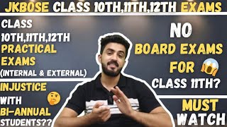 Class 10th11th12th Practical Exams😱 Jkbose Board Exams  Must Watch amp Share [upl. by Ailb]