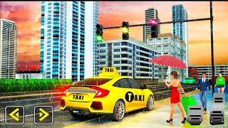 Modern City Taxi Car Driving Games Simulator Taxi Simulation Games  Android Gameplay [upl. by Odilia]