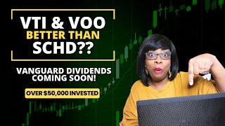 Is VTI amp VOO better than SCHD  Vanguard ETFs Dividend Payments  Over 50000 Invested [upl. by Zalea300]