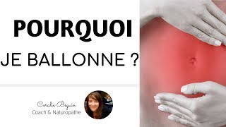 4 CLES POUR SUPPRIMER VOS BALLONNEMENTS  CORALIE BEGUIN NATUROPATHE [upl. by Nayt]