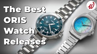 The 7 BEST Oris Watches According to Oris [upl. by Caryl289]