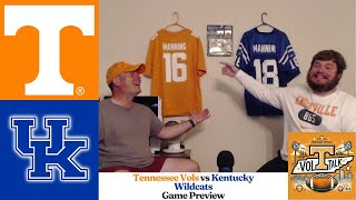 Tennessee Vols vs Kentucky Wildcats Football Game Preview  Vol Talk [upl. by Aihsenod]