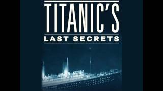 Titanics Last Secrets Audiobook  Part3 [upl. by Cassilda]