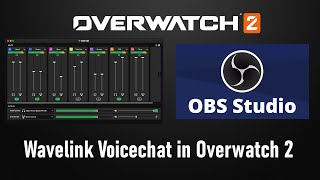 Overwatch 2 Voice Chat fix for Wave LinkOBS [upl. by Edithe346]