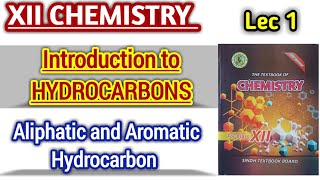 Introduction to Hydrocarbon lec 1  Aliphatic and Aromatic Hydrocarbon class 12 [upl. by Beck]