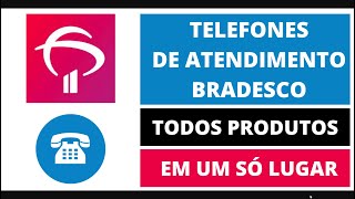 TELEFONES BRADESCO  Atendimento Ouvidoria Dúvidas Consignado e Muito Mais [upl. by Letnuhs]