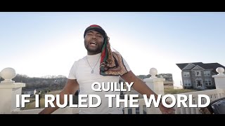 Quilly  If I Ruled The World official music video [upl. by Uwton]