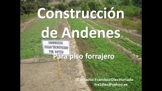 Construcción de Andenes para piso forrajero [upl. by Limoli]