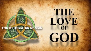 The Love of God  Lesson 16 [upl. by Meean]