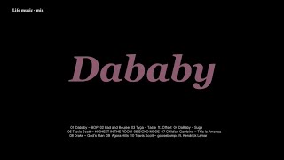 Dababy Playlist [upl. by Wivinia]