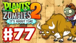 Plants vs Zombies 2 Its About Time  Gameplay Walkthrough Part 77  Big Bad Butte iOS [upl. by Munn]