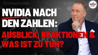 Nvidia nach den Zahlen Ausblick Reaktionen und mehr Was tun Börse am Morgen [upl. by Calder]