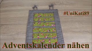 Adventskalender Nähen Schnittmuster Anleitung Weihnachten Advent Deko Dekoration Geschenk UniKati89 [upl. by Tiduj]