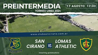 San Cirano VS Lomas Athletic  PREINTERMEDIA [upl. by Nilkcaj846]