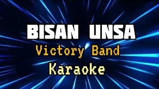 Bisan Unsa by Victory Band karaoke [upl. by Odlanar]