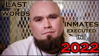 LAST WORDS of Inmates EXECUTED IN 2022DEATH ROW EXECUTIONS [upl. by Rucker]