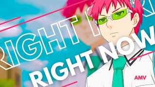 Saiki K AMV  Right Here Right Now [upl. by Chem]