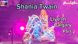 Shania Twain  Queen of Me Tour Part 2  Calgary Alberta  Nov 11 2023 [upl. by Raye]