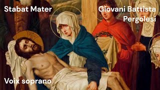 Pergolesi  Stabat Mater  soprano [upl. by Swanson]