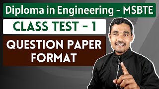 Class Test 1 Study and Paper Format  Diploma in Engineering  MSBTE [upl. by Crocker516]