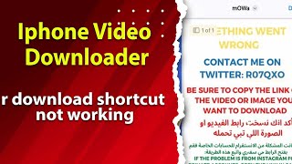 R Download Shortcut not Working  Fixed  iPhone video downloader r download shortcut cannot [upl. by Zola]