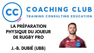 Épisode 9  La préparation physique du joueur de Rugby pro avec JeanBaptiste Dubié [upl. by Floris705]