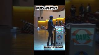 DAMS DVT 2023 DAY 5 Surgery by Dr Gaurav [upl. by Annaillil656]