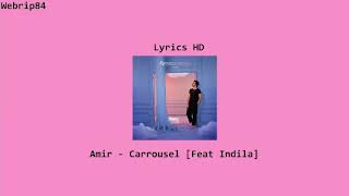 Amir  Carrousel Feat Indila Lyrics HD [upl. by Enohsal]