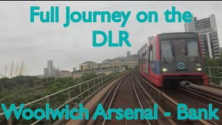 Full Journey on the DLR  Woolwich Arsenal  Bank [upl. by Viola]