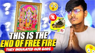 End Of Free Fire Community😔 They Insulted Our Gods 😡  Garena Free Fire [upl. by Shaikh]