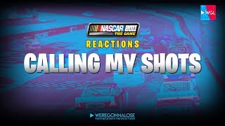 NASCAR The Game  Reactions  Calling My Shots [upl. by Anaer515]