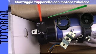 TUTORIAL  Installazione e montaggio di una tapparella con motore tubolare [upl. by Suoirred]