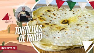 COMO FAZER TORTILHAS MEXICANAS  receita com farinha de trigo rápida e fácil [upl. by Casaleggio543]