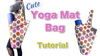 Yoga Mat Bag Tutorial Cute yoga mat bag with 2 large pockets [upl. by Loss]