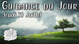 GUIDANCE DU JOUR  30 Juillet 🥰🌹Une pleine conscience amène une célébration intérieure [upl. by Nauht827]