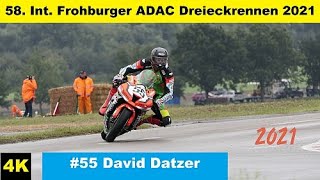 55 David Datzer  58 Int Frohburger ADAC Dreieckrennen 2021 4K [upl. by Syla]