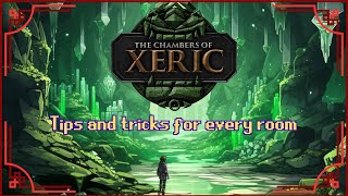 Chambers of Xeric Tips and tricks for every room  OSRS COX guide [upl. by Mohandis]