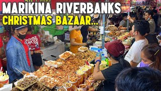 FILIPINO STREET FOOD Tiangge amp Christmas Carnival at MARIKINA RIVERBANKS  Metro Manila Philippines [upl. by Pepe]